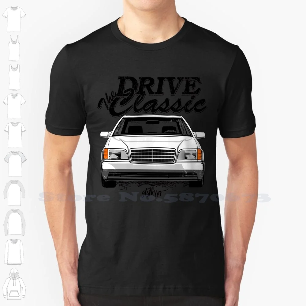 W140 "Guida Il Classico" Maglietta Di Vendita Calda Divertente Personalizzata W140 W 140 W140 W140 Appassionato W140 Tuning W140 Lover W140 W 140 W140