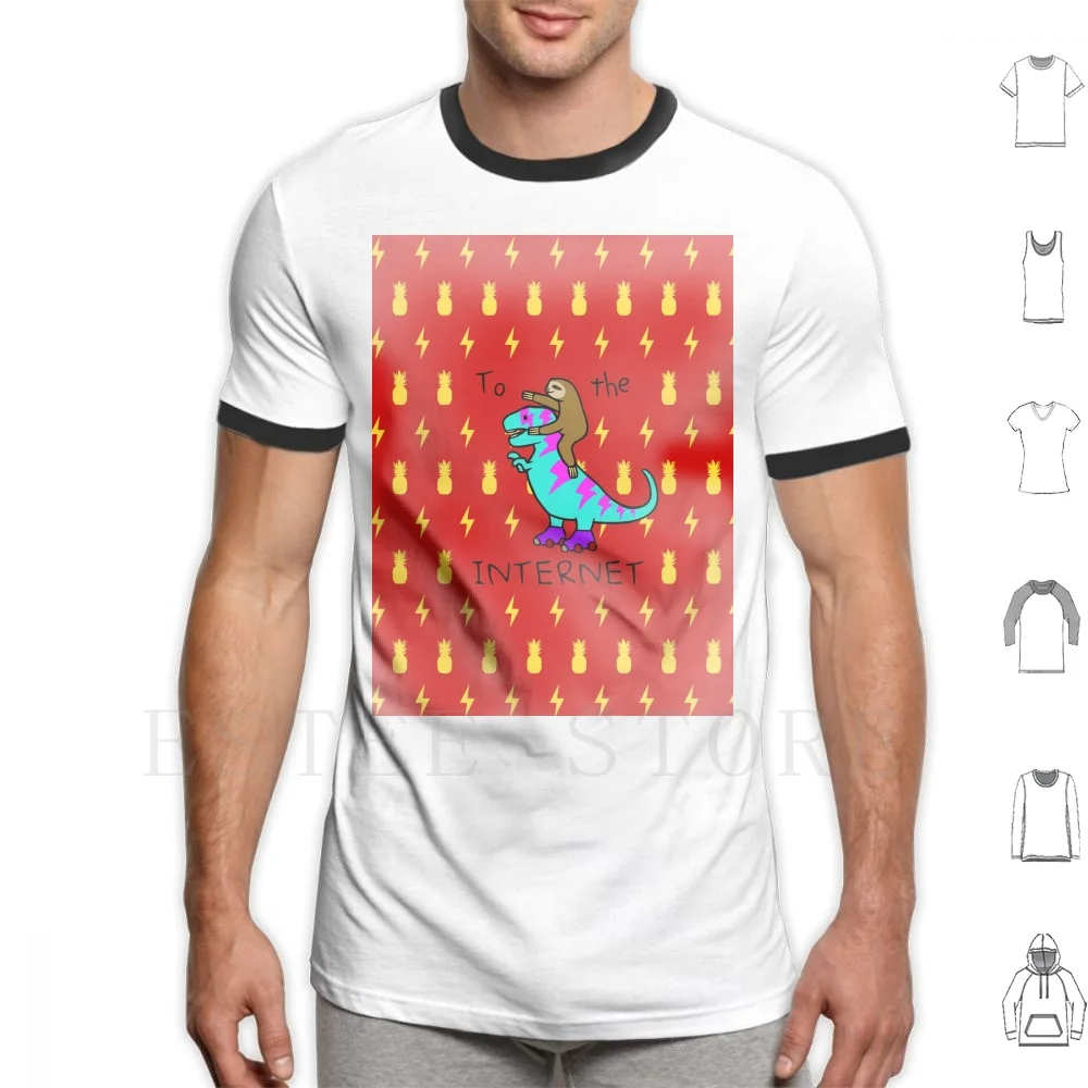 To The Internet ( Sloth Riding T-Rex) T Shirt Cotton Men Diy Print Sloth T Rex Rex Tyrannosaurus To The Internet To The