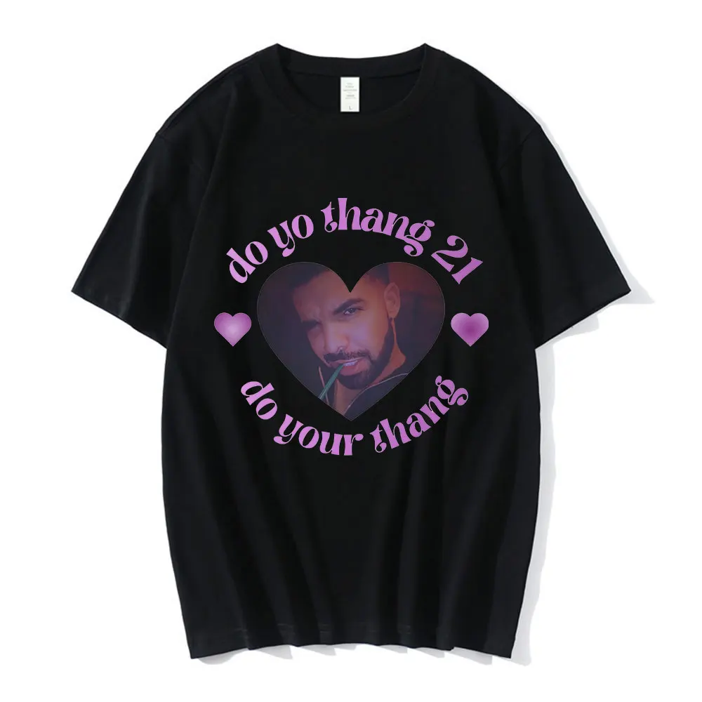 Rapper Drake T Shirt Do Yo Thang 21 Do Yo Thang Magliette Grafiche Maglietta A Maniche Corte In Cotone Vintage Hip Hop Da Uomo Oversize