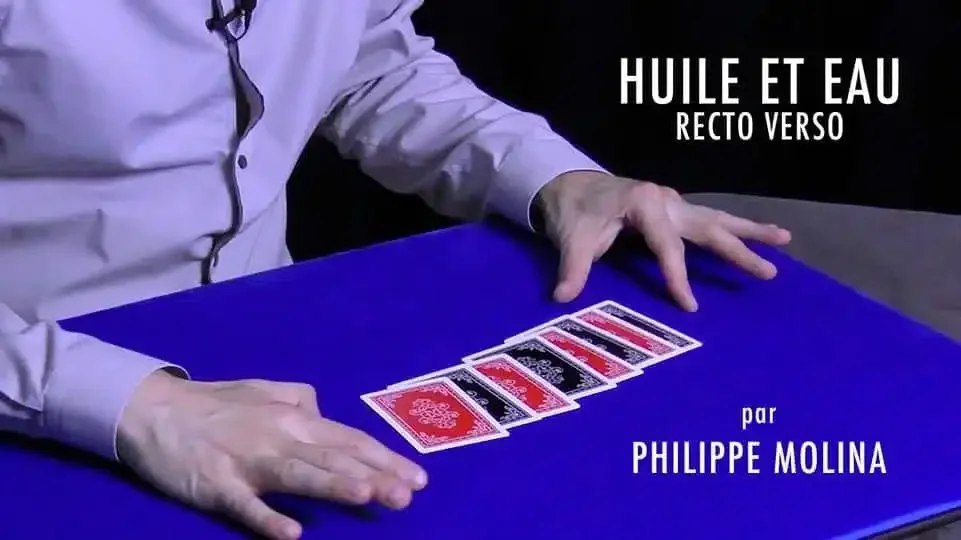 Huile & Eau Recto Verso By Philip-Magic Tricks