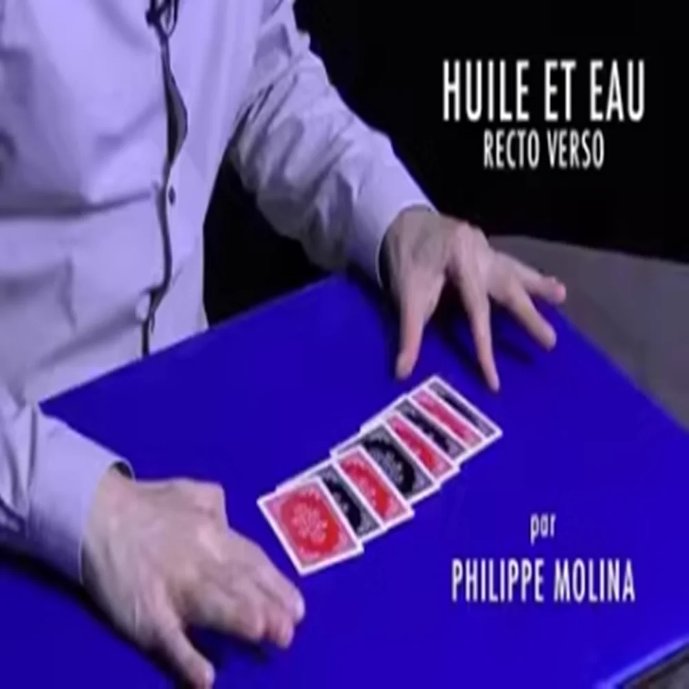 Huile & Eau Recto Verso By Philip-Magic Trick