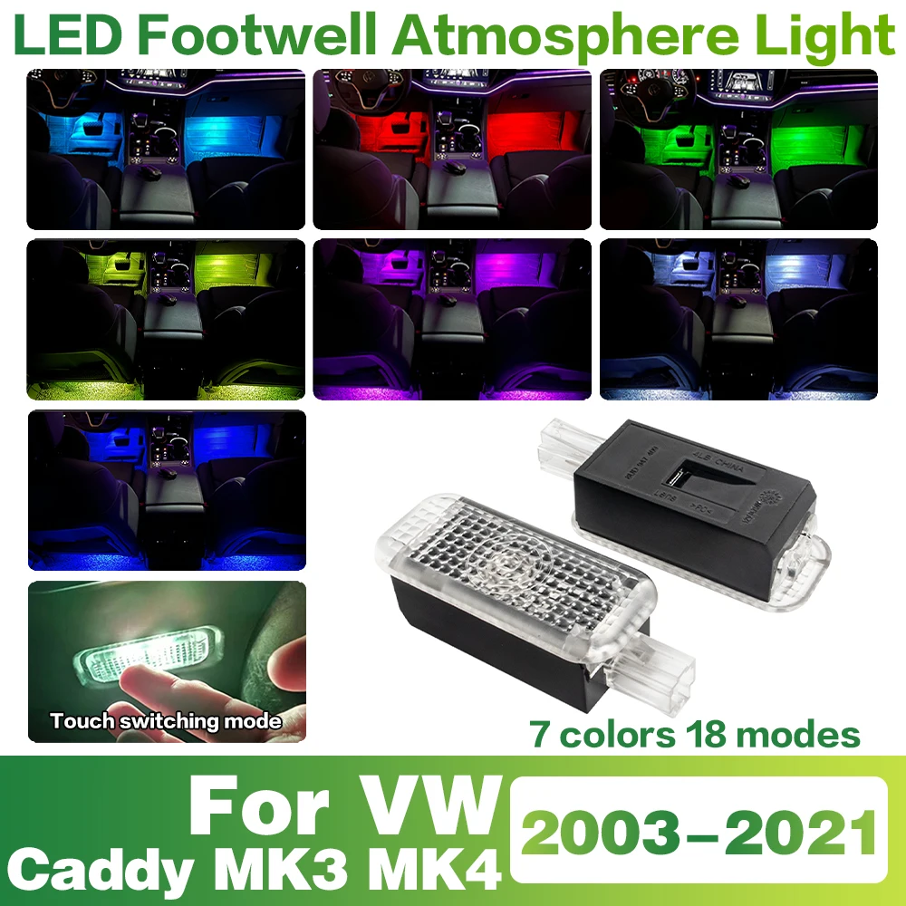 Led Car Interior Footwell Lampada Decorativa Atmosfera Luce Accessori Per Volkswagen Vw Caddy Mk3 Mk4 2003 - 2021 2019 2020