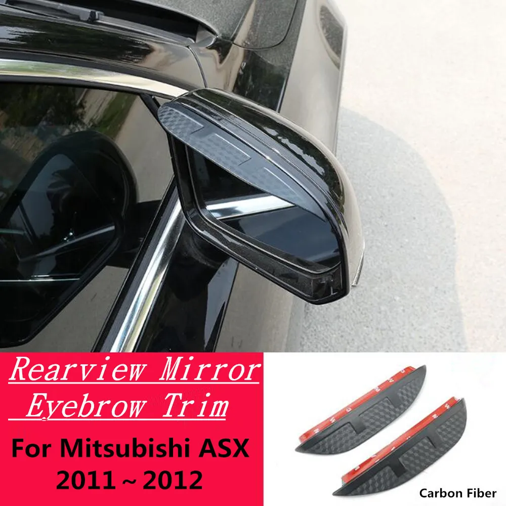 Per Mitsubishi Asx 2011 ~ 2012 Car Carbon Fiber Specchietto Retrovisore Visiera Cover Stick Trim Shield Sopracciglio Pioggia Sun Frame Lampada Hood