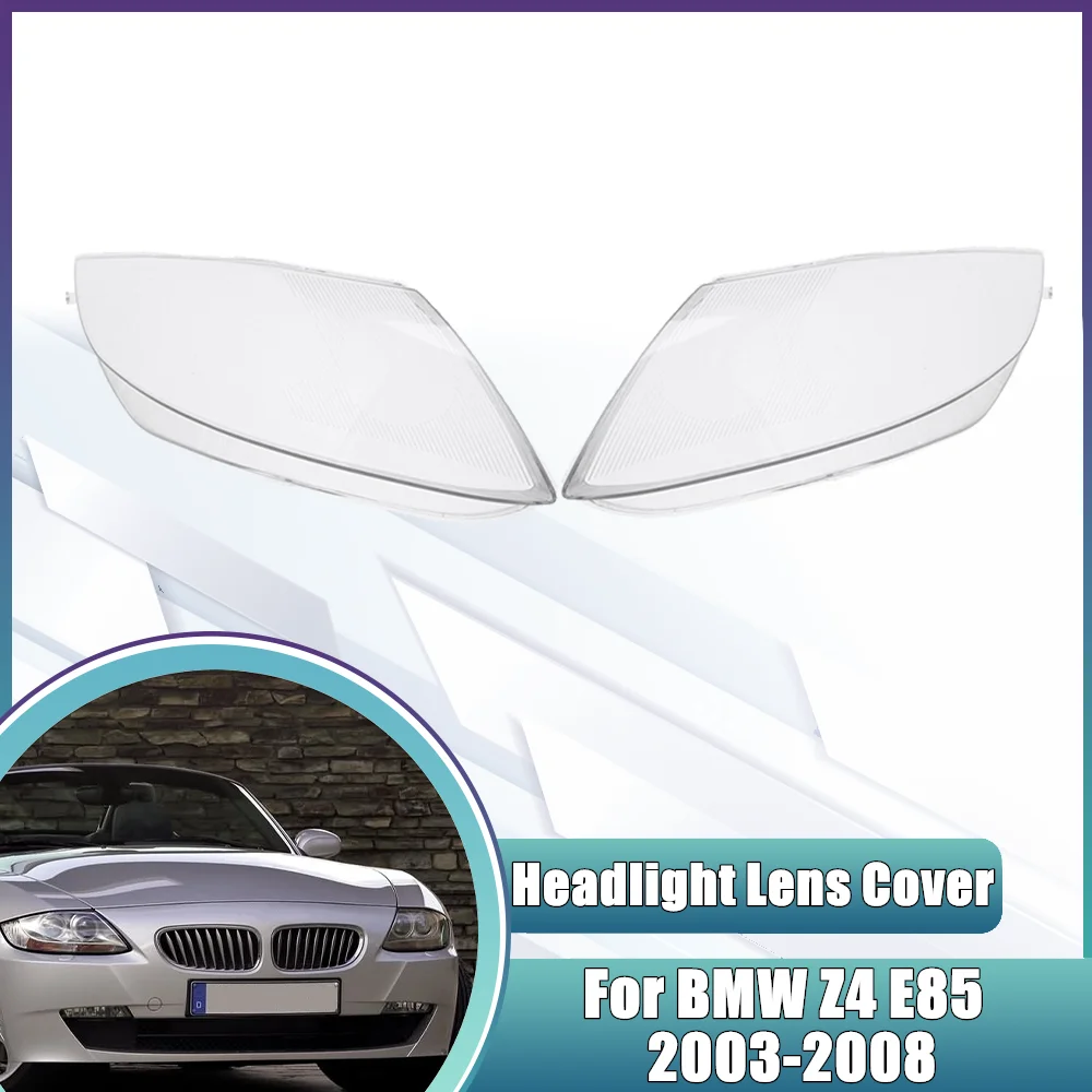 Fari Anteriori In Vetro Per Fari Anteriori Per Auto Paralume Trasparente Per Bmw Z4 E85 2003 2004 2005 2006 2007 2008 Car Styling