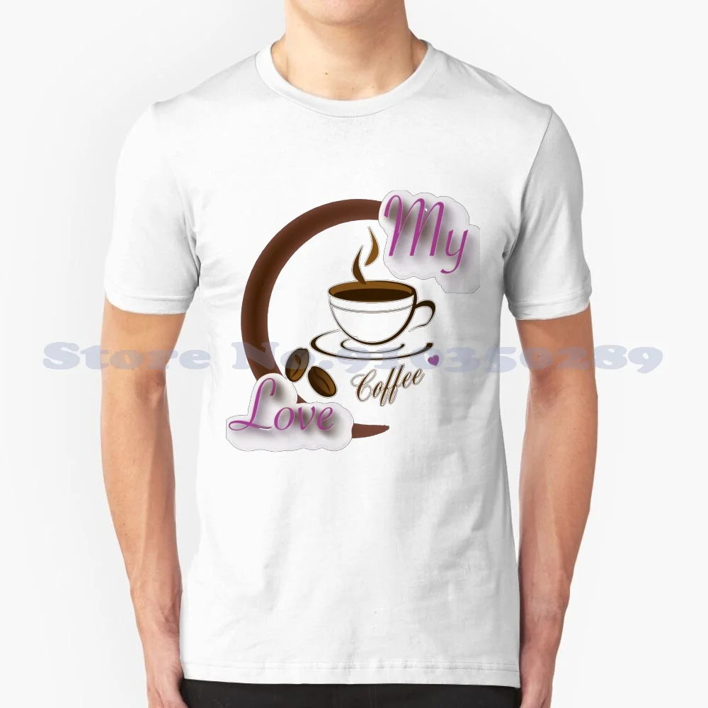 I Love My Coffee And My Coffee Loves Me 11 Summer Funny T Shirt For Men Women Espresso Illy Cafe Lait Espresso 57 Intense Beans