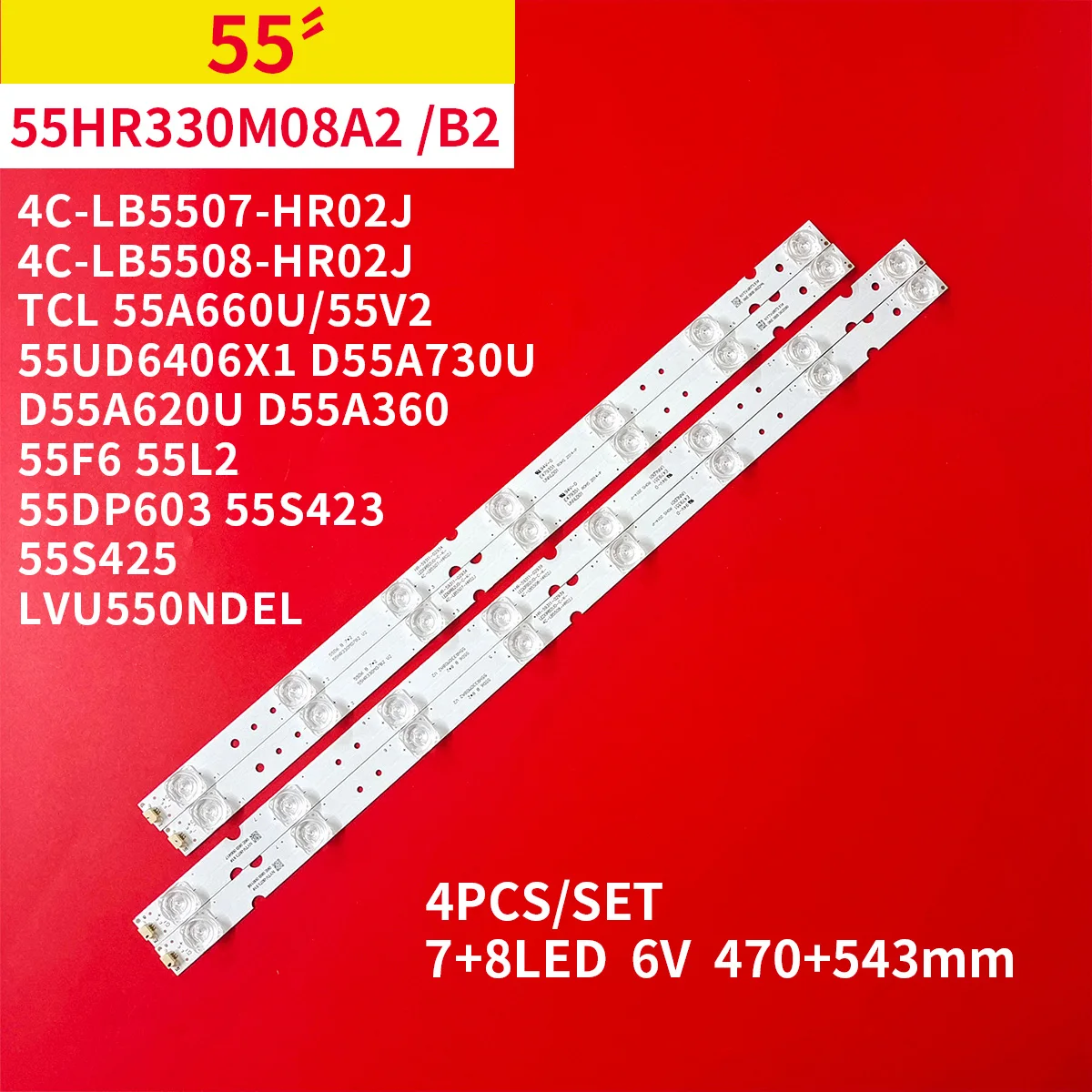4 Pz/1Set Striscia Di Retroilluminazione A Led Per Tcl 55 "Tv 55 Ud6406X1 D55A730U D55A620U D55A360 55 F6 55 L2 55 Dp603 55 S423 55 S425 Lvu550Ndel