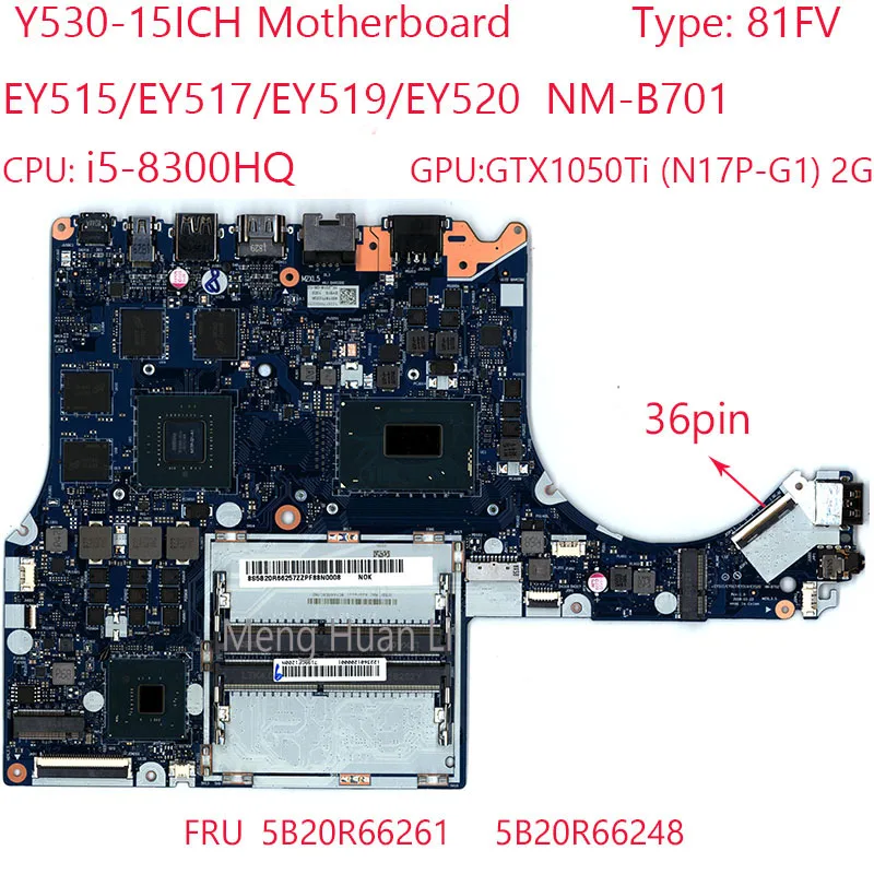 Nm-B701 Y530-15Ich Scheda Madre 5B20R66261 Per Legion Y530-15Ich 81Fv 8300H Gtx1050Ti 2G 36Pin 100% Test Ok