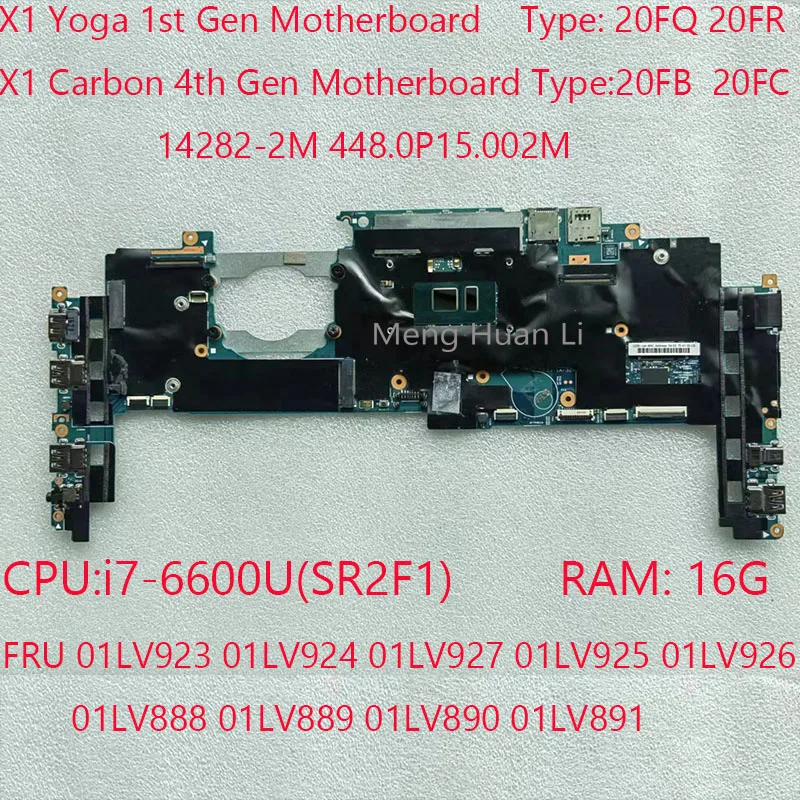 Scheda Madre X1 Carbon 14282-2M Scheda Madre Yoga Muslimx1 Per X1 Yoga 1St Gen X1 Carbon 4Th Gen 6600U 16G 100% Test Ok