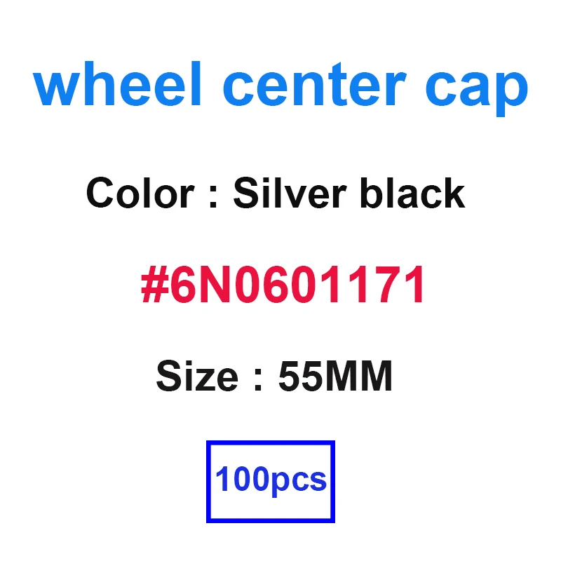 100 Pz 55Mm 56Mm Argento Nero Tappo Centrale Ruota Auto Coprimozzo Tappi Cerchi Copri Badge Per 1 J0601171 1 J0 601 171 6 Cd601171 Car Styling