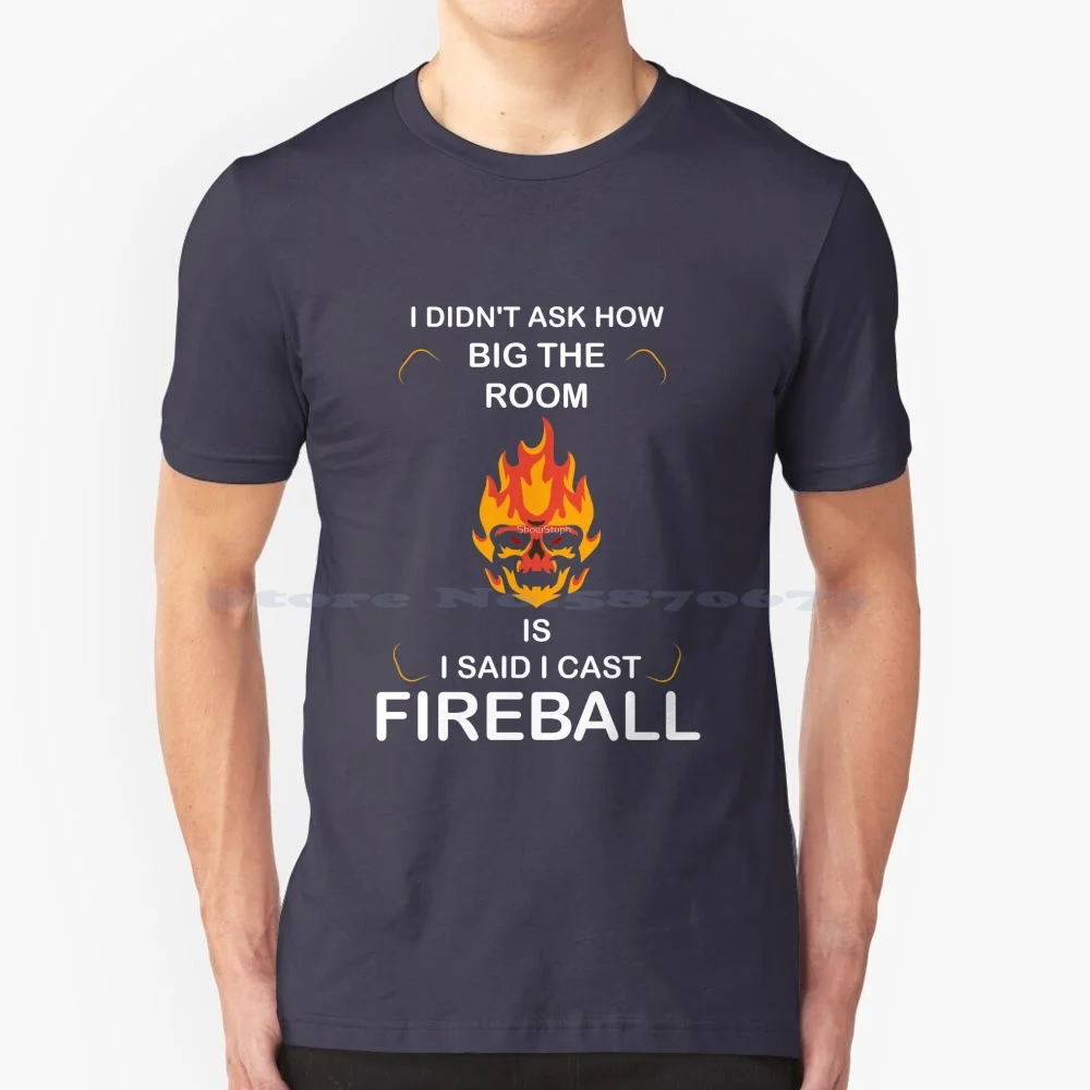 Non Ho Fatto Chiedere Quanto È Grande La Stanza Ho Detto I Cast Fireball Fireface Gift For Family T Shirt 100% Cotton Tee Non Ho Fatto Domanda Quanto 