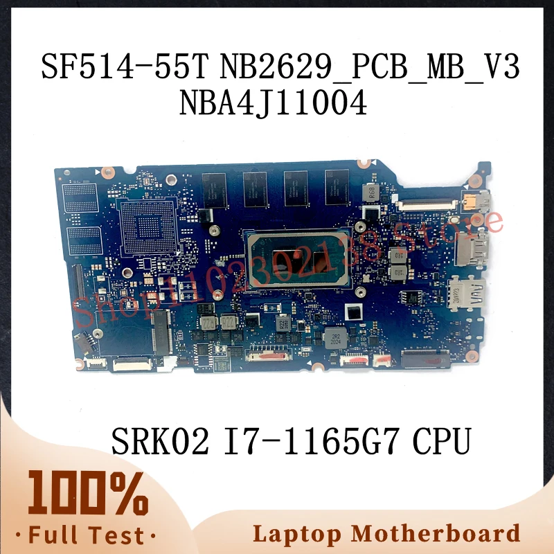 Scheda Madre Cpu Muslimw/Srk02 I7-1165G7 Per Scheda Madre Portatile Acer Swift Sf514-55T Nba4J11004 16Gb 100% Completamente Testata Ok