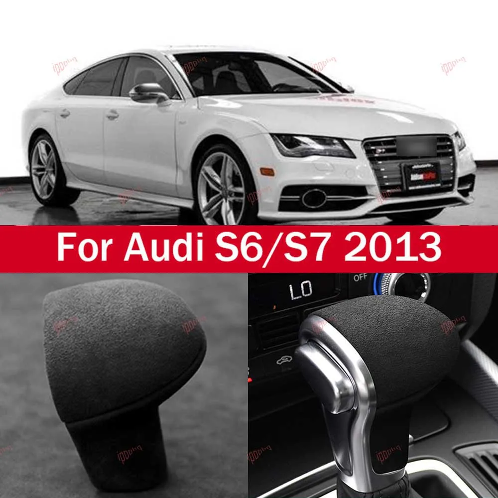 Black Gear Shifter Knob Frame Sticker Cover Interior Head Trim Suede For Audi S6 S7 2013