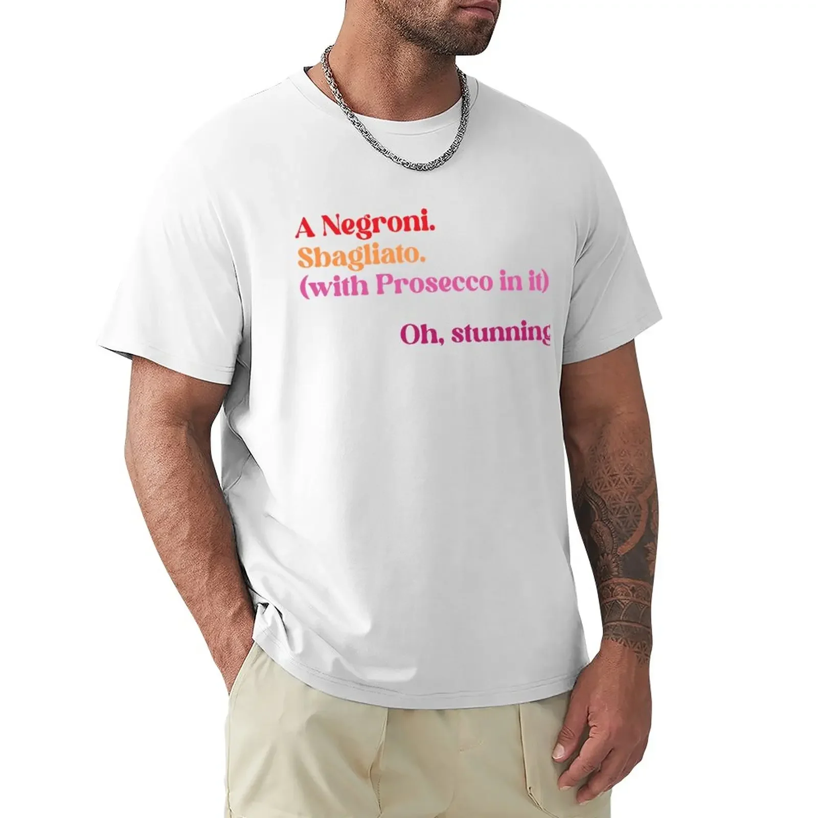 Negri Sbagliato Con Prosecco In It T-Shirt Cute Tops New Edition T-Shirt Oversize Da Uomo