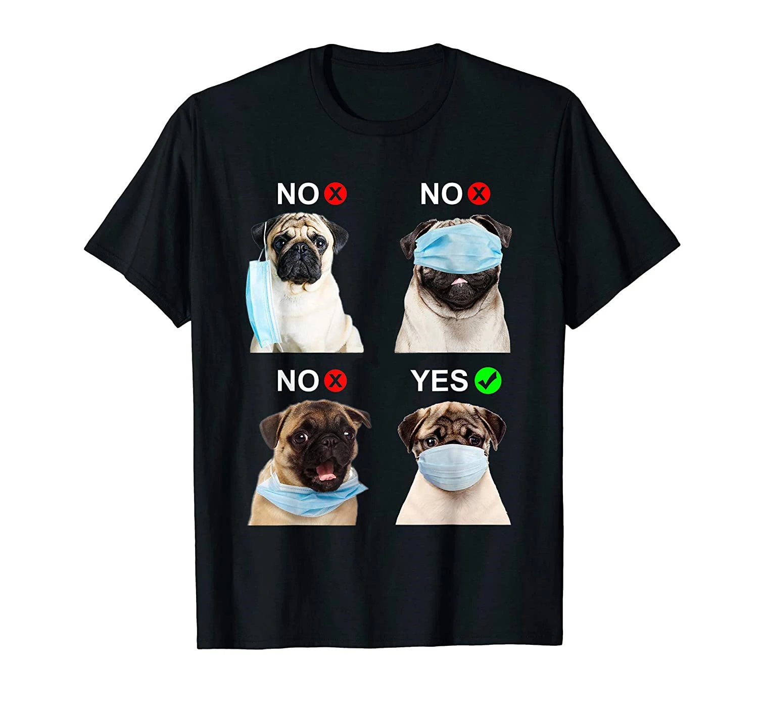 Pug Dog Wear Face Mask Right Funny Dog Lover Per Uomo Donna T-Shirt Uomo Cotton Tees Tshirt Harajuku Streetwear