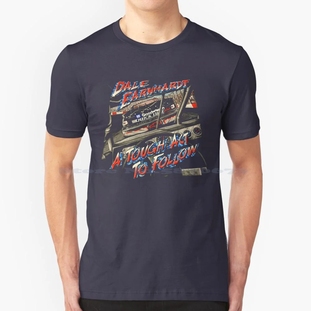 Dale Earnhardt A Touch Act To Follow Maglietta Vintage 100% Cotone Tee Racing Dale Jr Daytona Vintage Dale Earnhardt Jr Dale Yeah