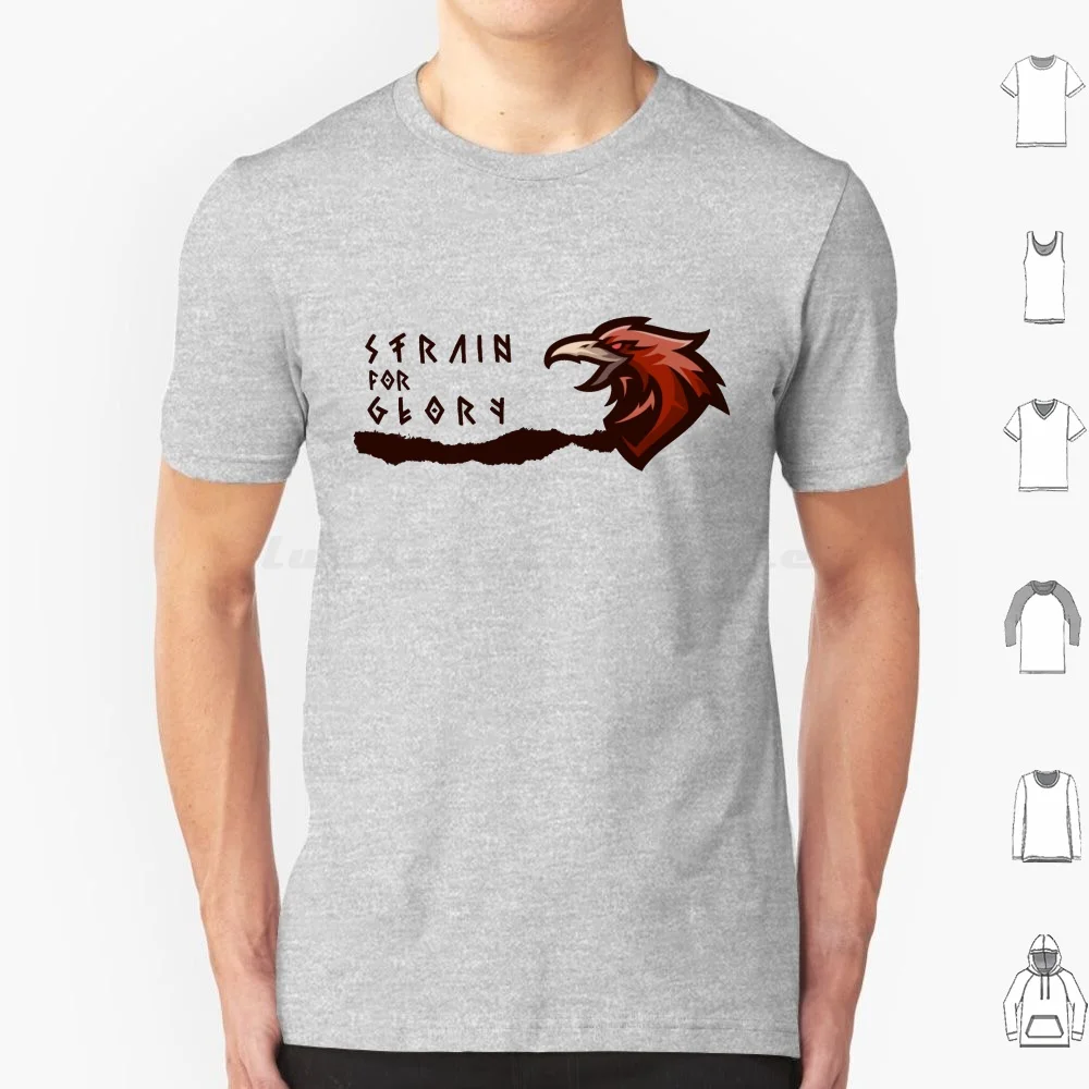 Strain For Glory Raven T Shirt Uomo Donna Bambini 6Xl Norse Norse Mitologia Norreno Raven Odino Norreno Odino Ispirazione Inspirational
