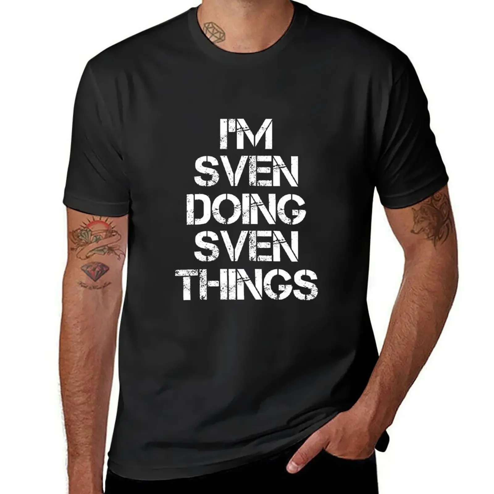 Maglietta Nome Sven-I Am Sven Fare Sven Things Nome Articolo Regalo T-Shirt T-Shirt Oversize Abbigliamento Vintage Maglietta Firmata Da Uomo