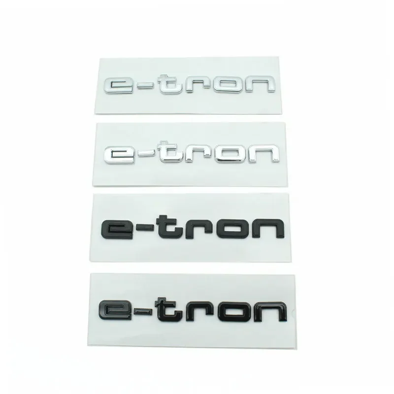 E Tron Badge Adesivi Per Auto Per Audi Pure Electric Rear Mark New Audi E-Tron Logo Sport Modificato Decalcomanie Refit Cilindrata Posteriore