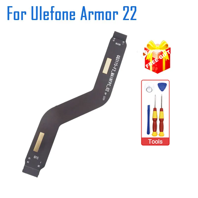 Nuovo Originale Ulefone Armor 22 Main Fpc Connect Mainboard Ribbon Cable Flex Fpc Per Ulefone Armor 22 Smart Phone