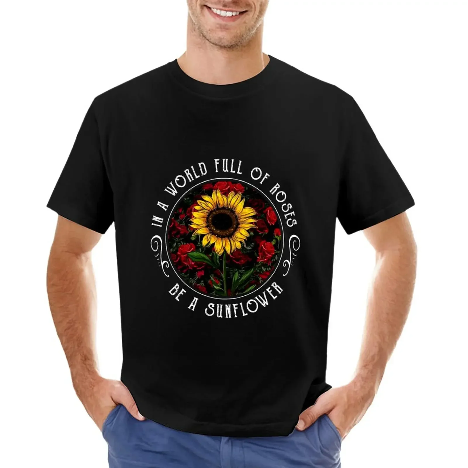 Nel Mondo Full Off Roses Be A Sun Flower T-Shirt Heavyweights Summer Top Plain White T-Shirt Uomo