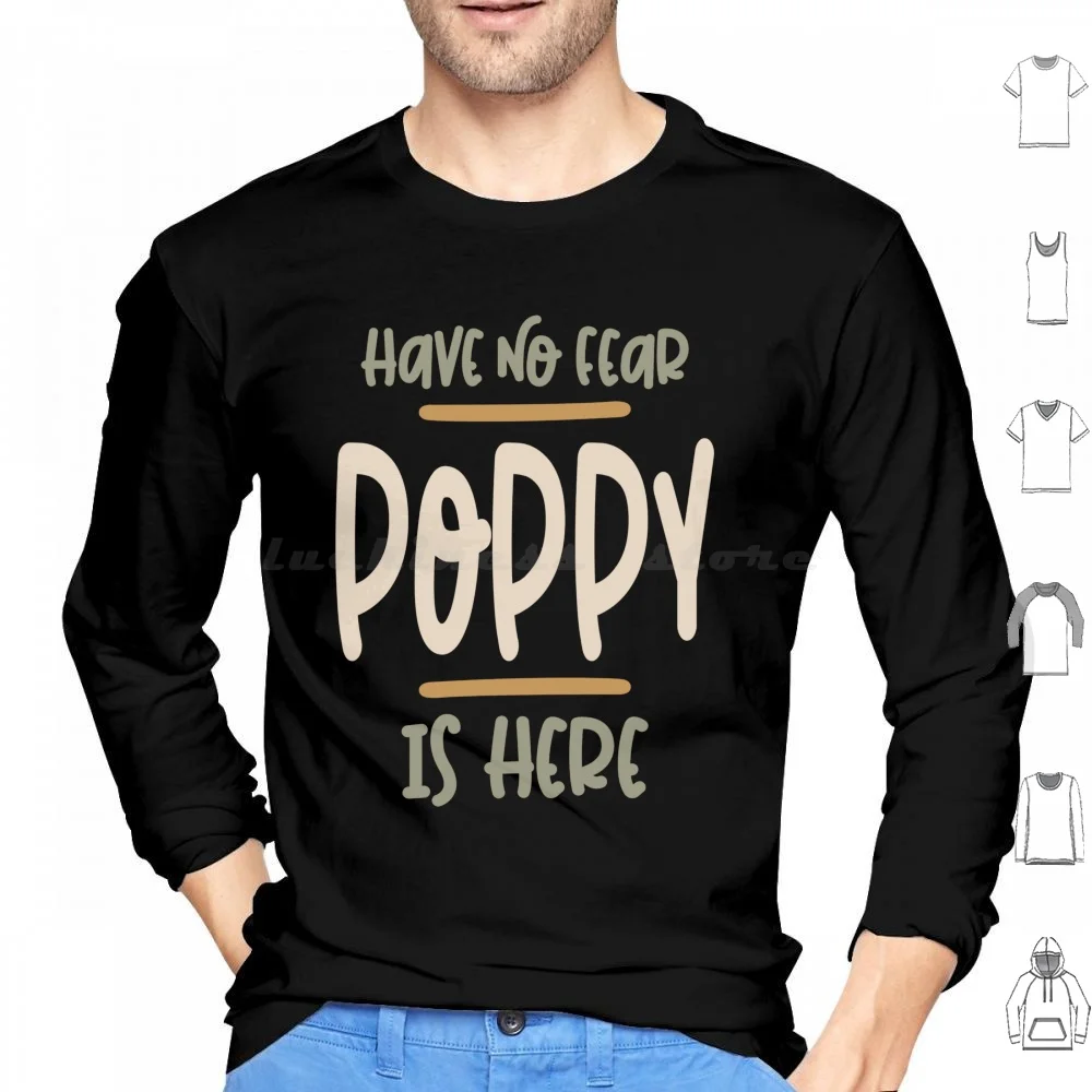 Non Aver Paura Poppy È Qui-Babbo Natale E Nonno Regali Felpa Con Cappuccio In Cotone A Maniche Lunghe Poppy Poppy Ideas Poppy For Poppy For