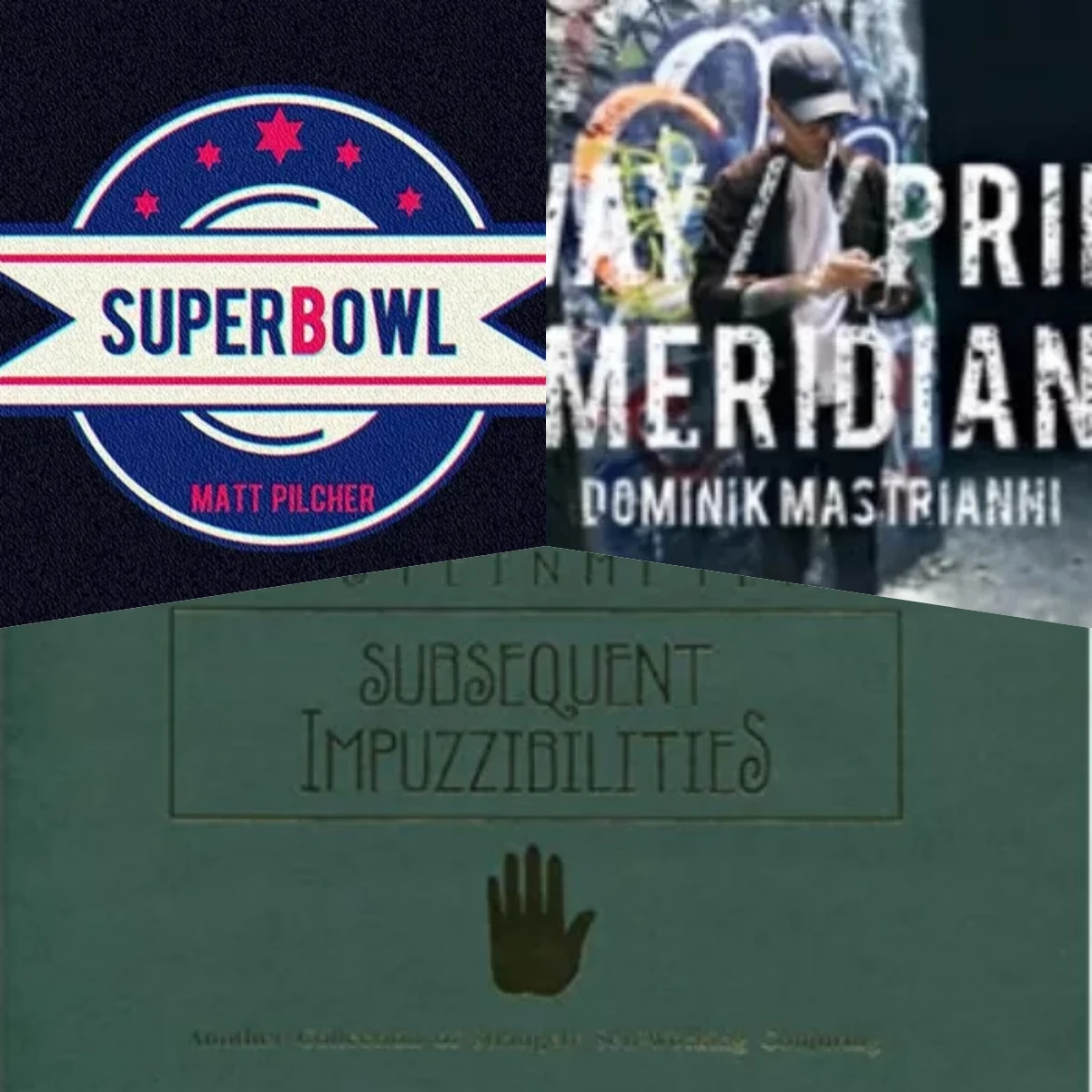 Pratiche Successive Di Jim Steinmeyer,Superbowl Di Matt Pilcher,Sway Prime Meridian Di Domink Mastianni-Trucchi Magici