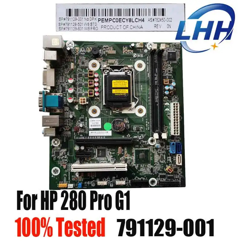 791129-001/501/601 Per La Scheda Madre Della Scheda Madre Hp 280 Pro G1 Mt Fx-Isb-8X-3 Sp #791129-001 As #782450-002 H81 Ddr3 Testato