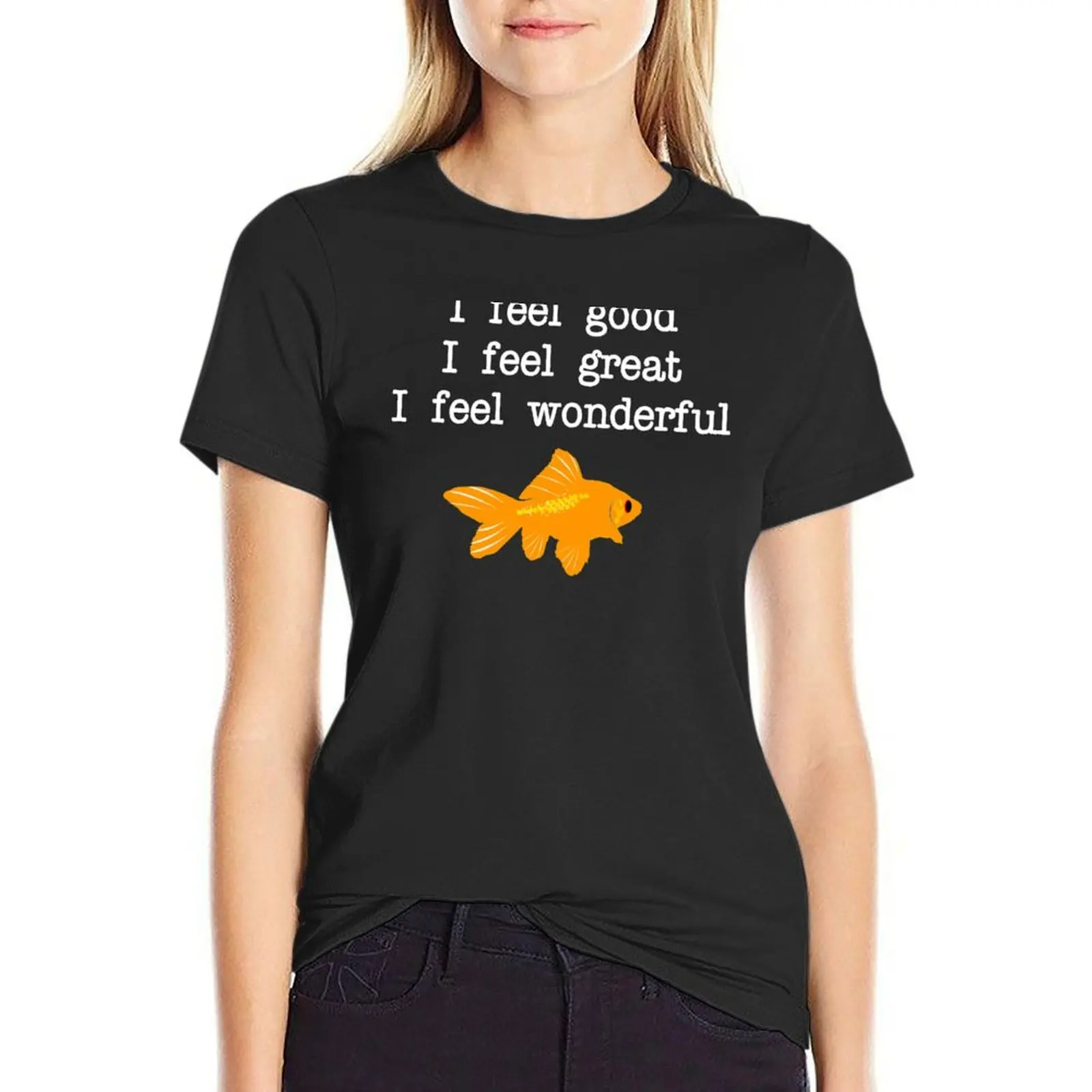 Mi Feel Good I Feel Great I Feel Wonderful T-Shirt Lady Clothes Vestiti Estetici Oversize Abbigliamento Donna