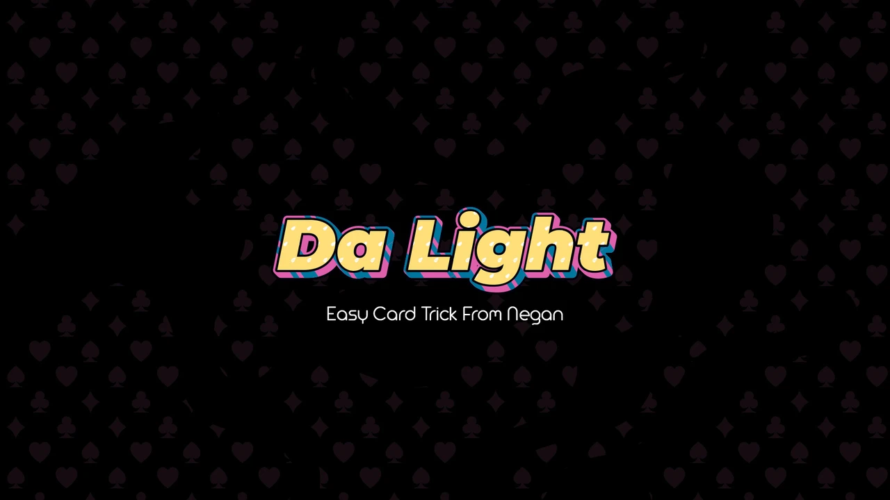 2023 Da Light Di Negan - Magic Tricks