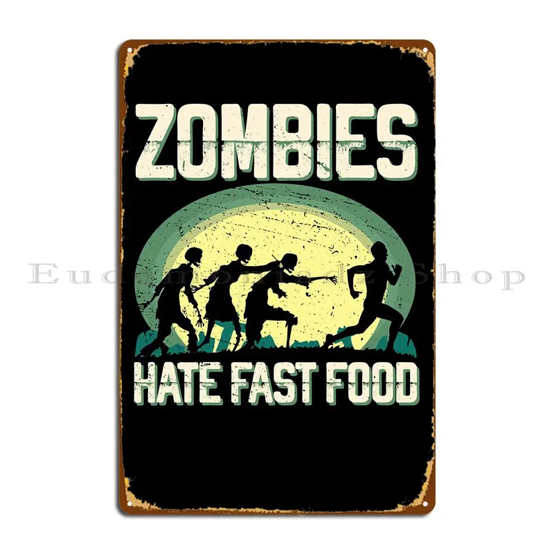 Zombie Odio Fast Food Metal Sign Murale Pub Garage Decorazione Personalizzata Soggiorno Tin Sign Poster