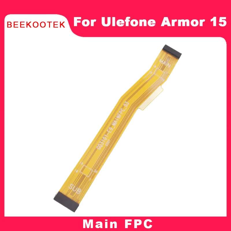 Nuovo Originale Ulefone Armor 15 Mainboard Fpc Flex Cable Main Fpc Connector Accessori Per Ulefone Armor 15 Smart Phone