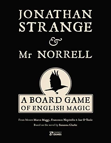 Jonathan Strange & Mr Norrell: A Board Game Of English Magic