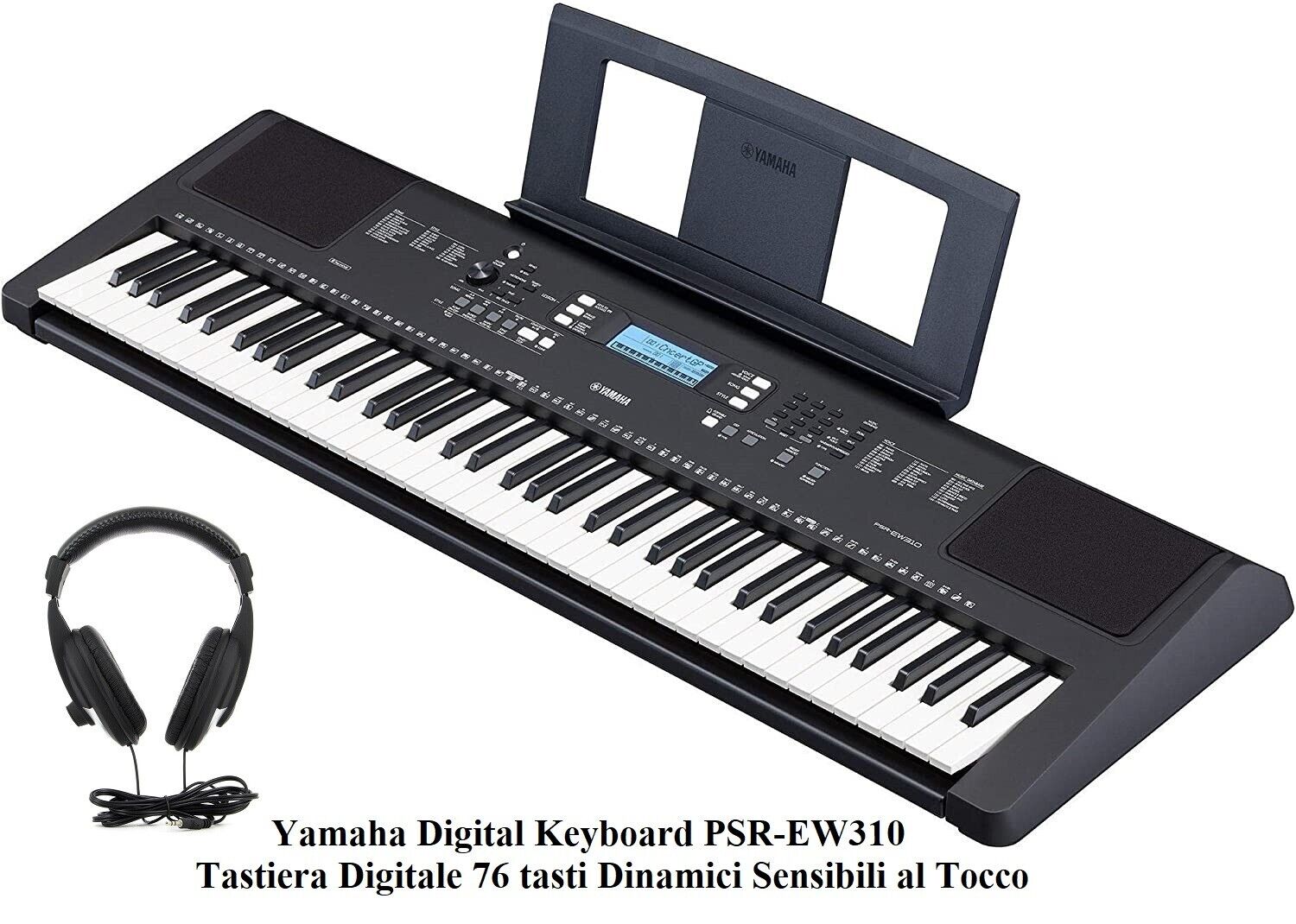 YAMAHA PSR EW310 TASTIERA 76 TASTI DINAMICI KIT STAND PANCA CUFFIA ALIMENTATORE
