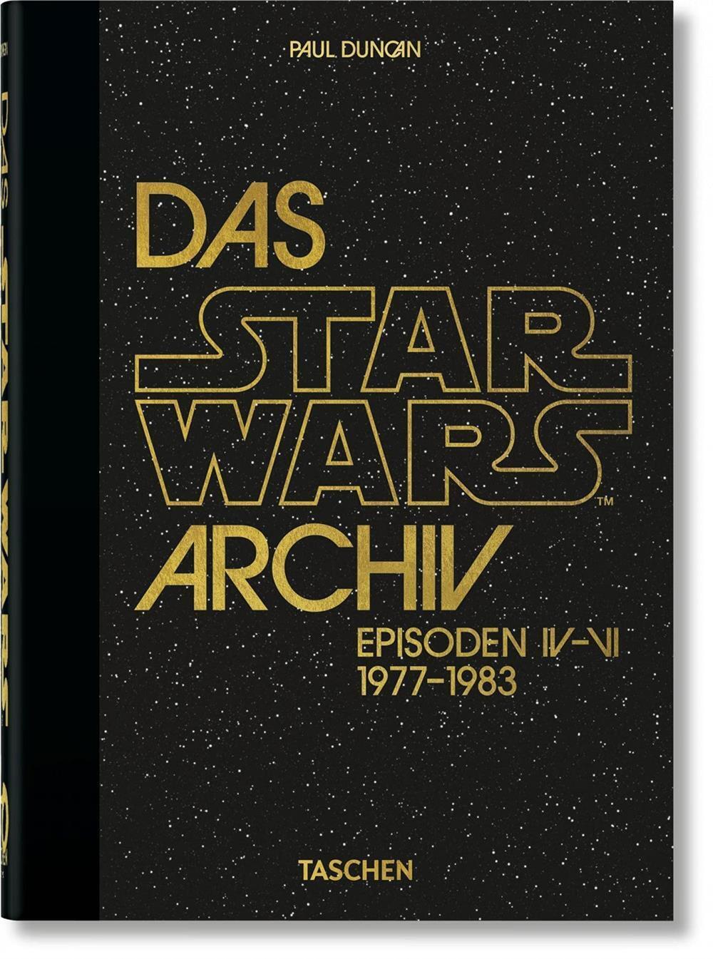 Paul Duncan - Das Star Wars Archiv 1977-1983 (German Edition) - AA.VV.