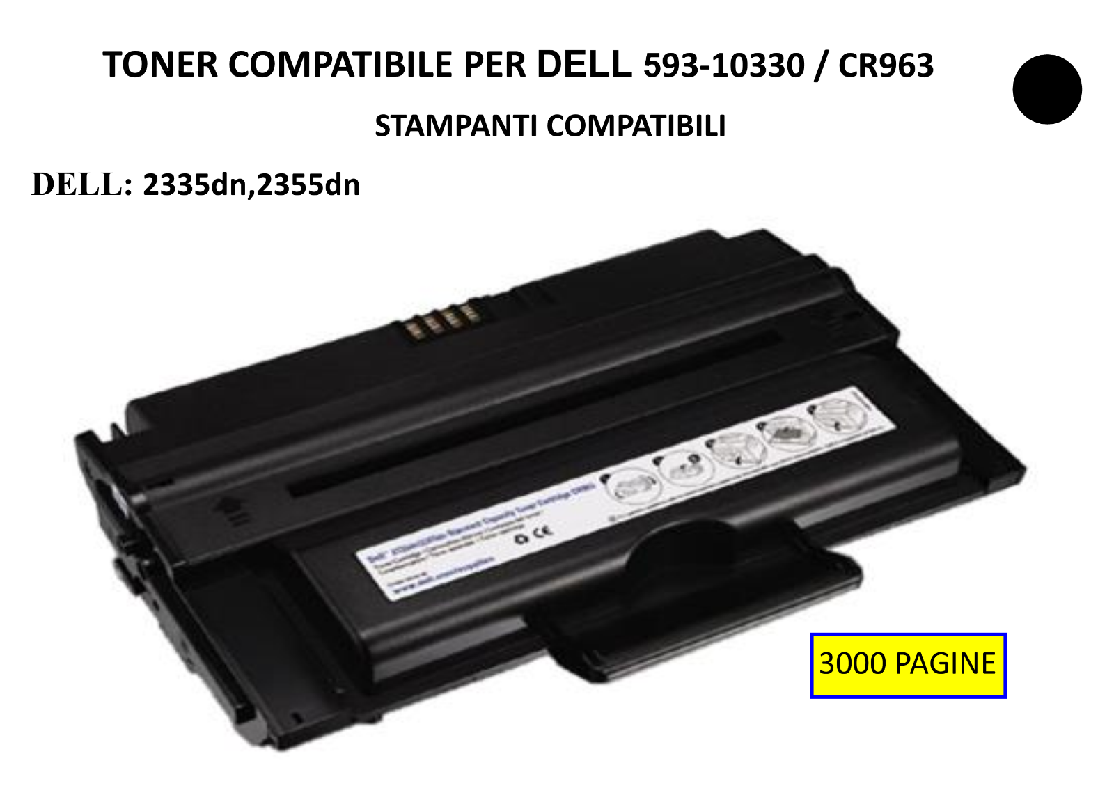 Compatibile Toner Nero 593-10330 / CR963)  per Dell 2335dn,2355dn