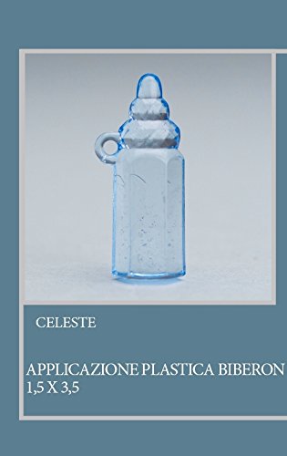 Confezione 50 Pezzi, Bomboniera Applicazione Biberon In Plastica, Dimensione Cm 1.5X3.5, Per Segnaposto, Composizione Confetti. (Ck6117) (Celeste)
