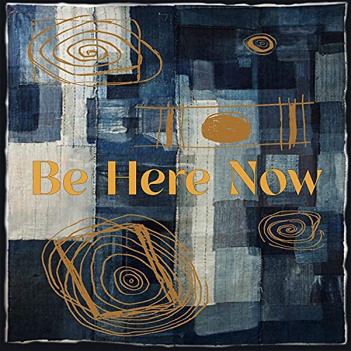Be Here Now (Feat. Susan Tedeschi And Derek Trucks