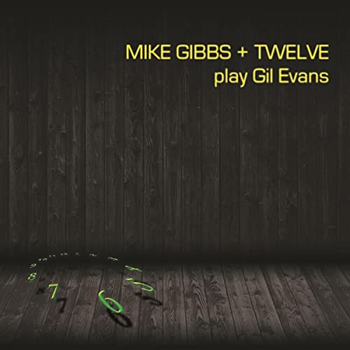 + 12 Play Gil Evans