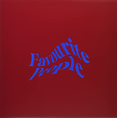 Favourite People (Hazy Red Vinyl)