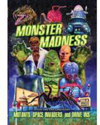 Monster Madness: Mutants, Space Invaders And Drive-Ins [Edizione: Usa]