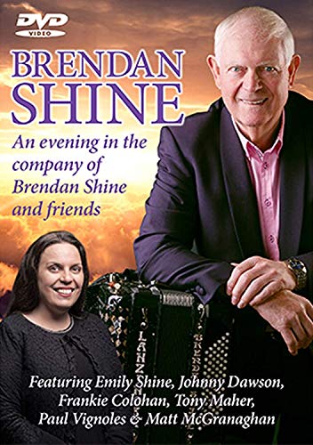 An Evening In The Company Of Brendan Shine And Friends [Dvd]