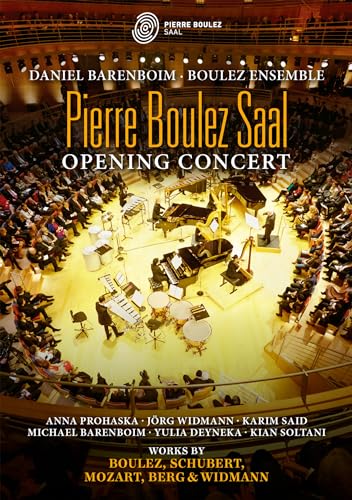 Pierre Boulez Saal Opening Concert