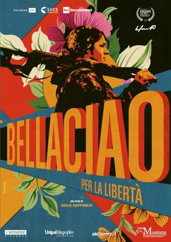 Bella Ciao - Per La Libertà