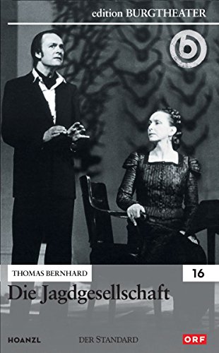Jagdgesellschaft / Thomas Bernhard