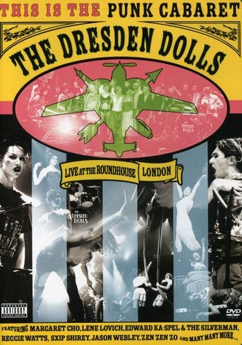 Dresden Dolls - Live At The Roundhouse London 2006