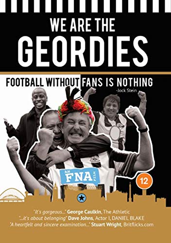We Are The Geordies (The Newcastle United Fan Film) [Dvd] [2020]