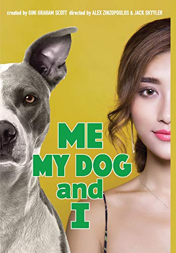 Me, My Dog And I