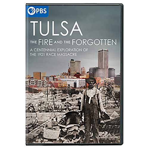 Tulsa: The Fire And The Forgotten