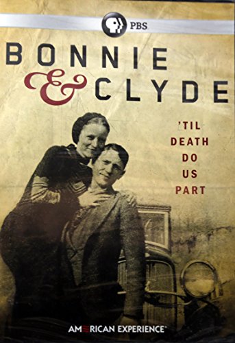 American Experience: Bonnie And Clyde