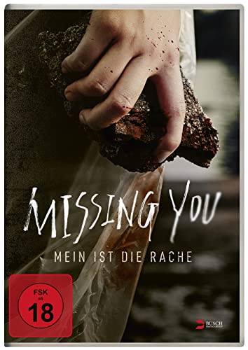 Missing You - Mein Ist Die Rache